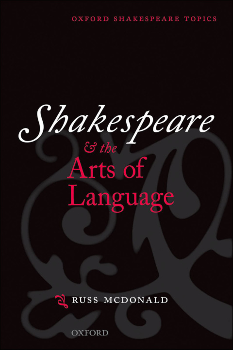 Cover image for book Shakespeare and the Arts of Language