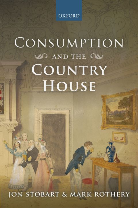 Cover image for book Consumption and the Country House