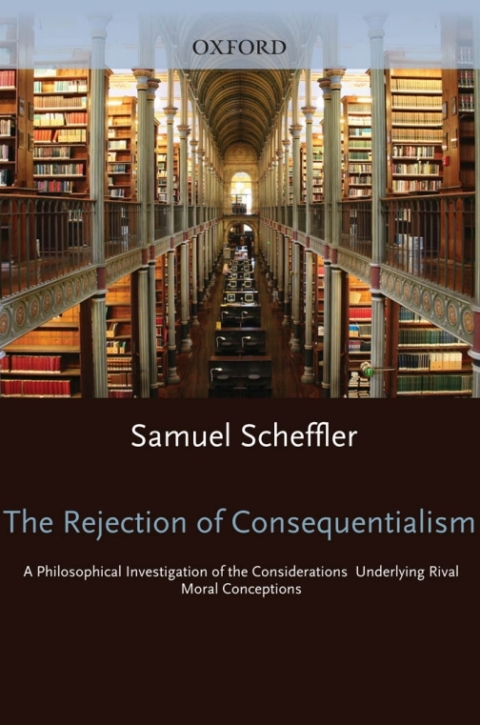 Cover image for book The Rejection of Consequentialism