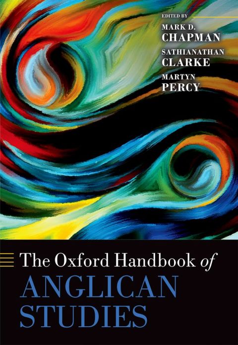 Cover image for book The Oxford Handbook of Anglican Studies