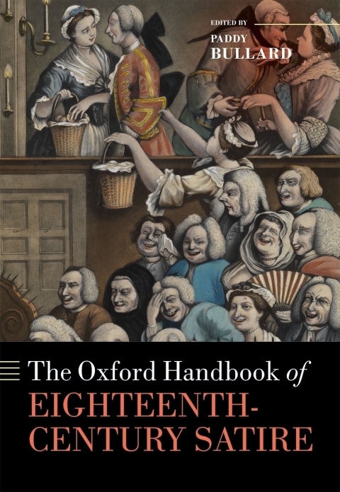 Cover image for book The Oxford Handbook of Eighteenth-Century Satire