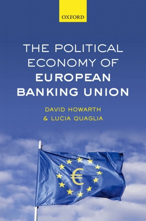 Cover image for book The Political Economy of European Banking Union