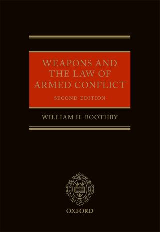 Weapons and the Law of Armed Conflict