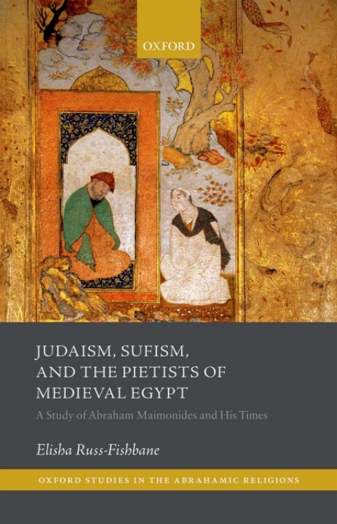 Cover image for book Judaism, Sufism, and the Pietists of Medieval Egypt