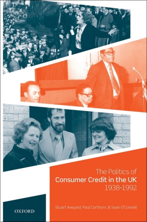 Cover image for book The Politics of Consumer Credit in the UK, 1938-1992