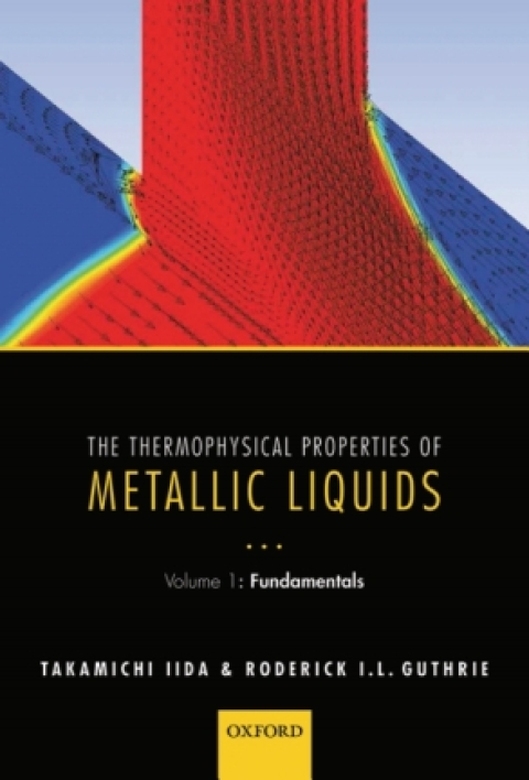 Cover image for book The Thermophysical Properties of Metallic Liquids
