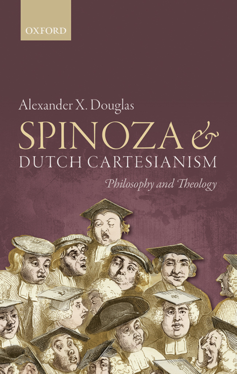 Cover image for book Spinoza and Dutch Cartesianism