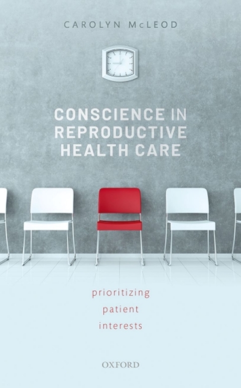 Cover image for book Conscience in Reproductive Health Care