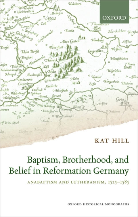 Cover image for book Baptism, Brotherhood, and Belief in Reformation Germany