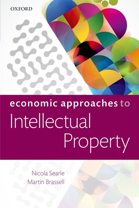 Cover image for book Economic Approaches to Intellectual Property