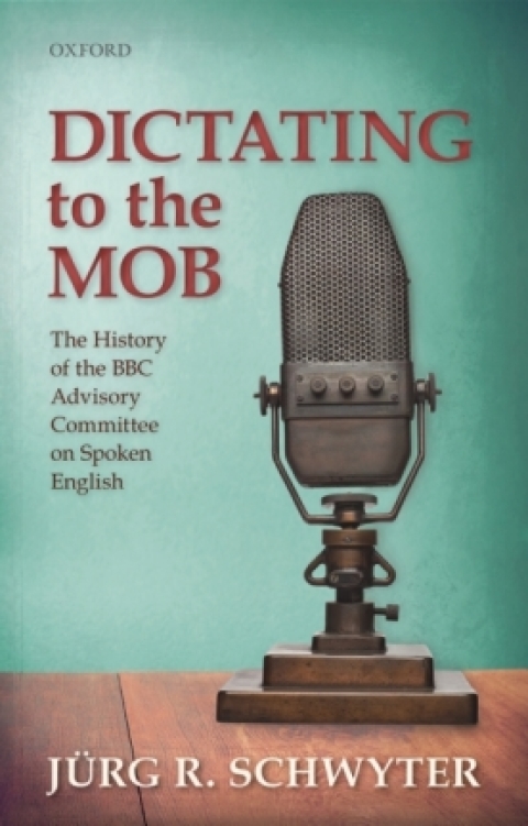 Cover image for book Dictating to the Mob