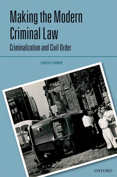 Cover image for book Making the Modern Criminal Law
