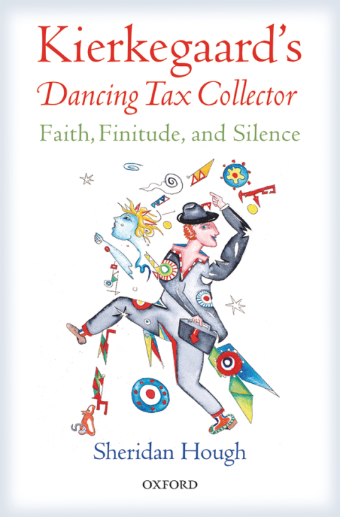 Cover image for book Kierkegaard's Dancing Tax Collector