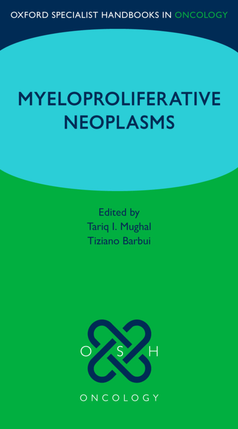 Cover image for book Oxford Specialist Handbook: Myeloproliferative Neoplasms