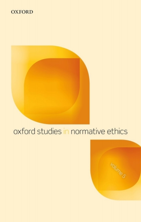 Cover image for book Oxford Studies in Normative Ethics, Volume 5