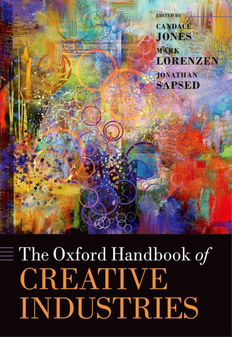 Cover image for book The Oxford Handbook of Creative Industries