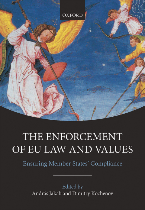 Cover image for book The Enforcement of EU Law and Values