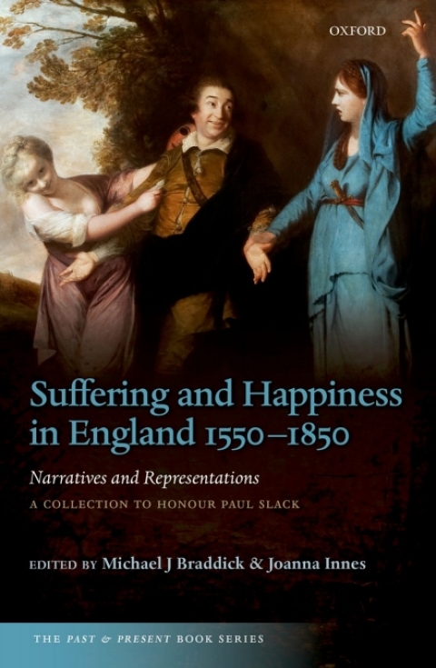 Cover image for book Suffering and Happiness in England 1550-1850: Narratives and Representations