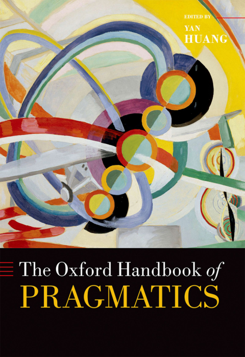 Cover image for book The Oxford Handbook of Pragmatics