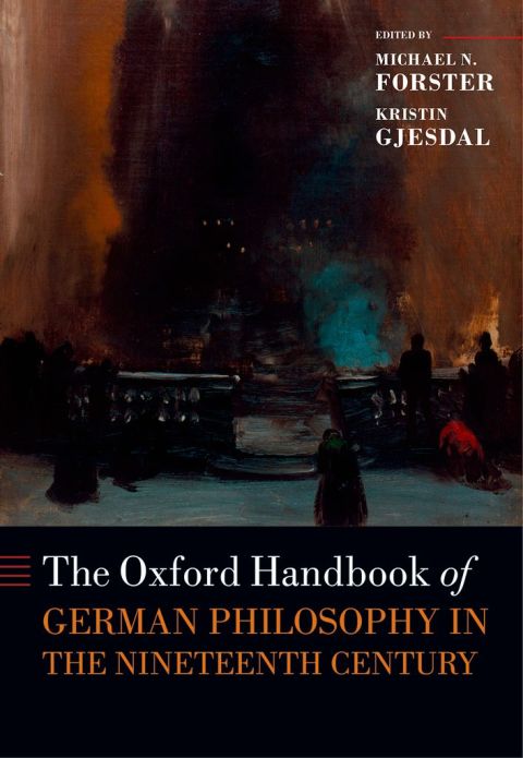 Cover image for book The Oxford Handbook of German Philosophy in the Nineteenth Century