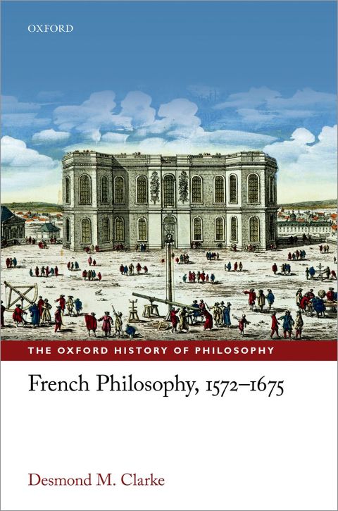Cover image for book French Philosophy, 1572-1675