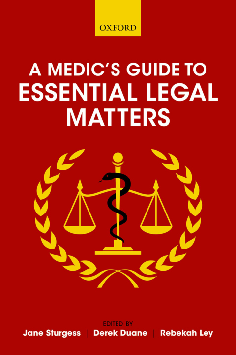 Cover image for book A Medic's Guide to Essential Legal Matters
