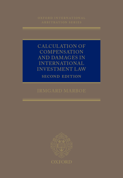 Cover image for book Calculation of Compensation and Damages in International Investment Law