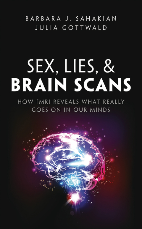 Cover image for book Sex, Lies, and Brain Scans