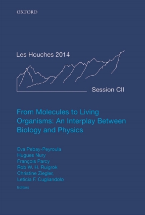 Cover image for book From Molecules to Living Organisms: An Interplay Between Biology and Physics