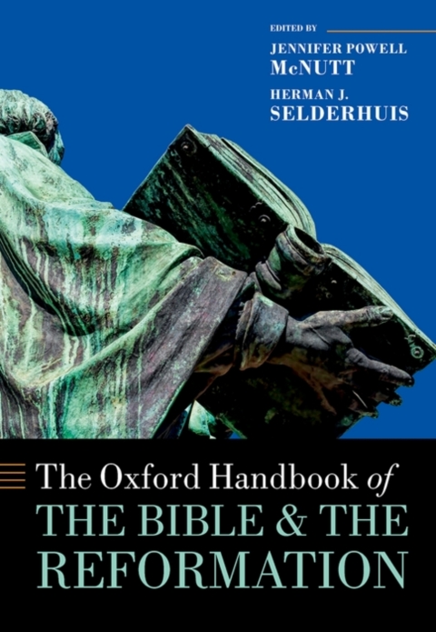 Cover image for book The Oxford Handbook of the Bible and the Reformation