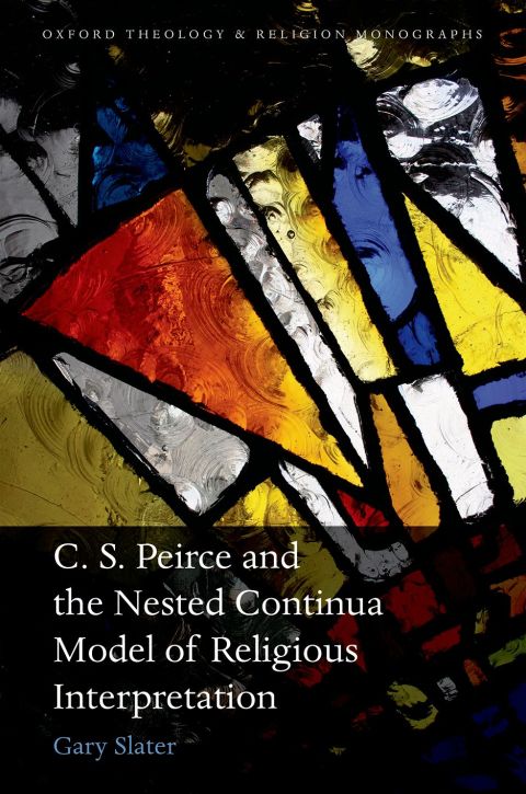 Cover image for book C.S. Peirce and the Nested Continua Model of Religious Interpretation