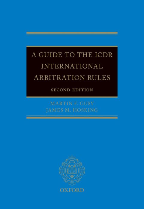 Cover image for book A Guide to the ICDR International Arbitration Rules