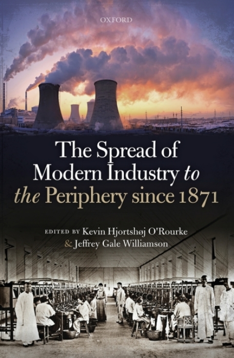 Cover image for book The Spread of Modern Industry to the Periphery since 1871
