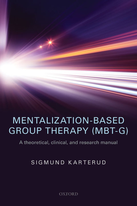 Cover image for book Mentalization-Based Group Therapy (MBT-G)