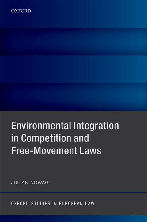 Cover image for book Environmental Integration in Competition and Free-Movement Laws