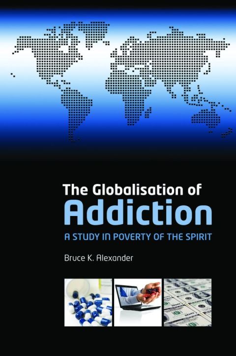 Cover image for book The Globalization of Addiction