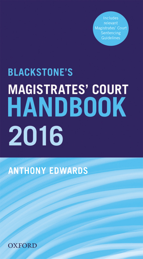 Cover image for book Blackstone's Magistrates' Court Handbook 2016