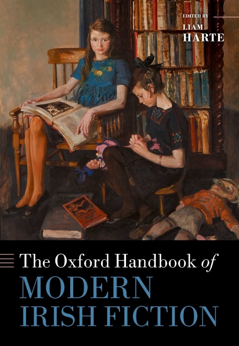 Cover image for book The Oxford Handbook of Modern Irish Fiction