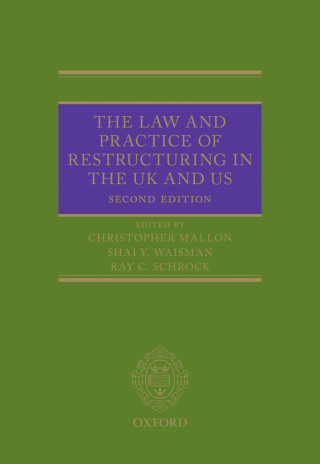 The Law and Practice of Restructuring in the UK and US