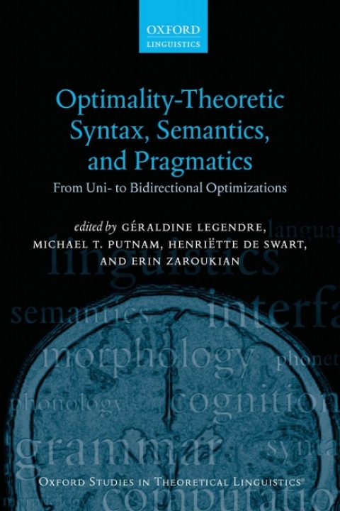 Cover image for book Optimality Theoretic Syntax, Semantics, and Pragmatics