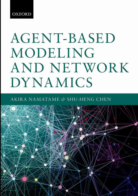 Cover image for book Agent-Based Modeling and Network Dynamics