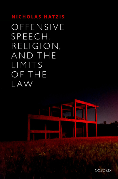 Cover image for book Offensive Speech, Religion, and the Limits of the Law