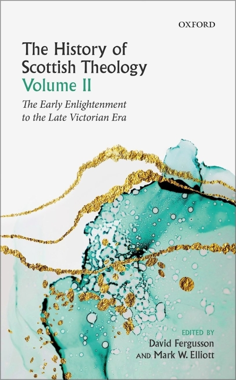 Cover image for book The History of Scottish Theology, Volume II