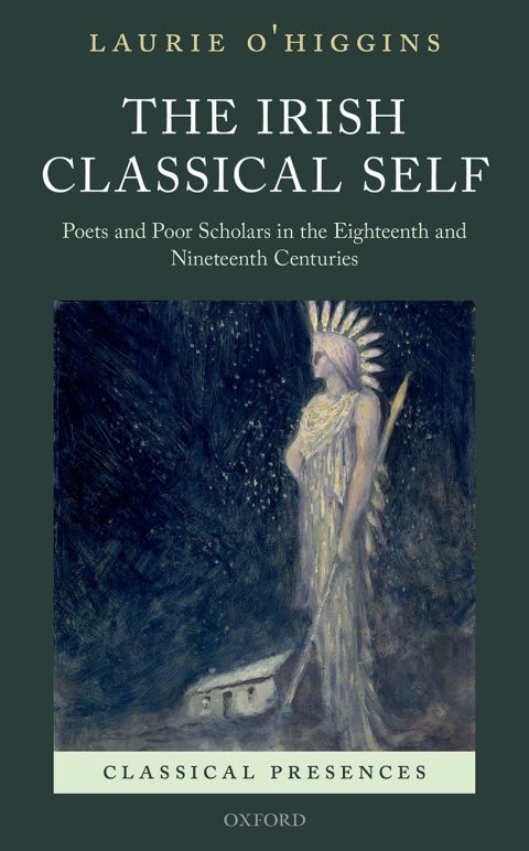Cover image for book The Irish Classical Self