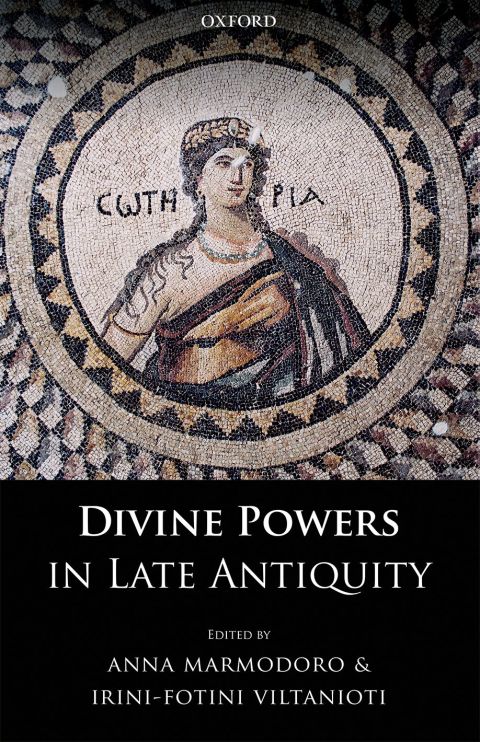 Cover image for book Divine Powers in Late Antiquity