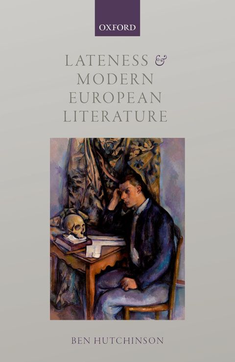 Cover image for book Lateness and Modern European Literature