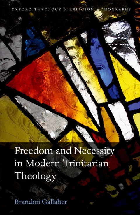 Cover image for book Freedom and Necessity in Modern Trinitarian Theology