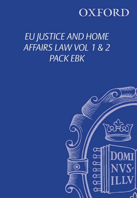 Cover image for book EU Justice and Home Affairs Law: EU Justice and Home Affairs Law