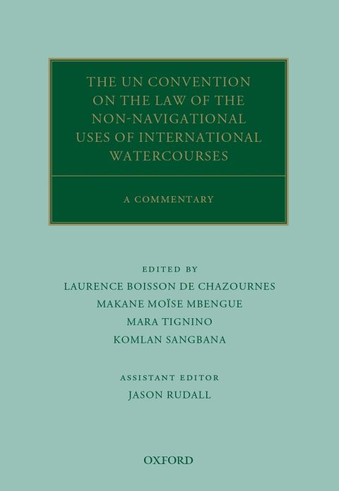 Cover image for book The UN Convention on the Law of the Non-Navigational Uses of International Watercourses