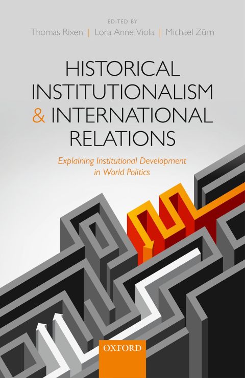 Cover image for book Historical Institutionalism and International Relations